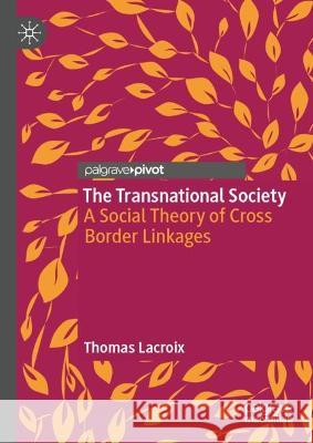 The Transnational Society Thomas Lacroix 9783031413667 Springer Nature Switzerland - książka