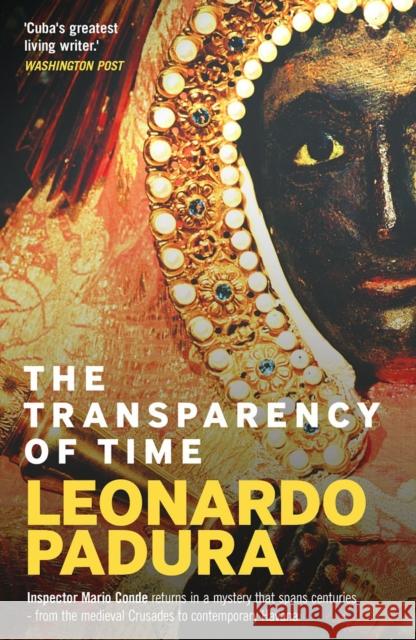 The Transparency of Time Leonardo Padura 9781913394578 Bitter Lemon Press - książka
