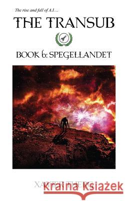The Transub, Book 6: Spegellandet Xavier Therg 9781641450089 White Media Works - książka