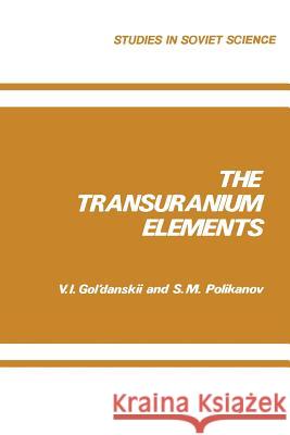 The Transuranium Elements V. I. Go 9781468483833 Springer - książka