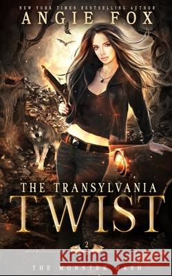 The Transylvania Twist: A dead funny romantic comedy Angie Fox 9781939661760 Moose Island Books, LLC - książka