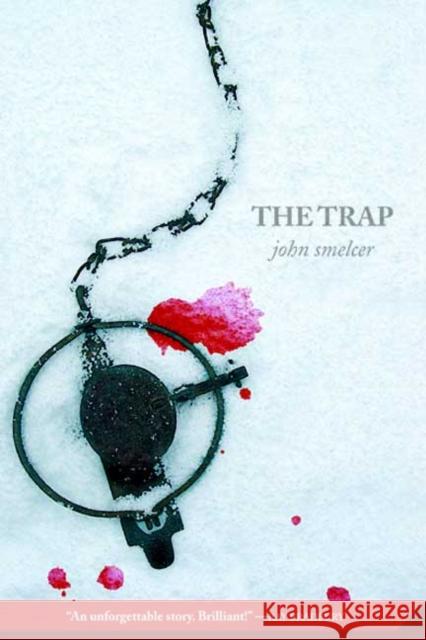 The Trap John Smelcer 9780312377557 Square Fish - książka
