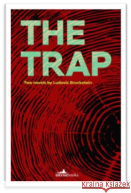 The Trap Ludovic Bruckstein   9781912545315 Istros Books - książka