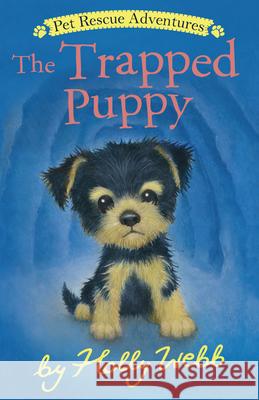 The Trapped Puppy Holly Webb Sophy Williams 9781664341227 Tiger Tales - książka