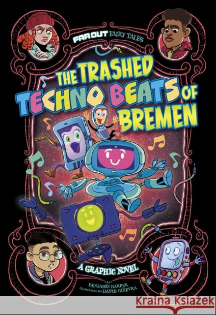 The Trashed Techno Beats of Bremen: A Graphic Novel Benjamin Harper 9781398247161 Capstone Global Library Ltd - książka