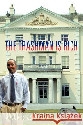 The Trashman Is Rich Jennings, Javonte' 9781477232606 Authorhouse - książka