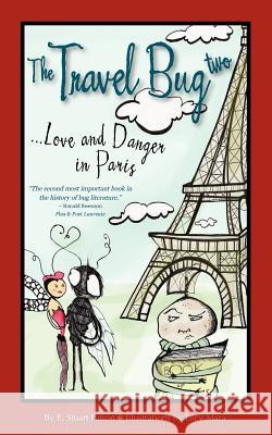 The Travel Bug Two, Love and Danger in Paris E. Stuart Patton Lucy Mara 9780972709255 Paws Publishing - książka