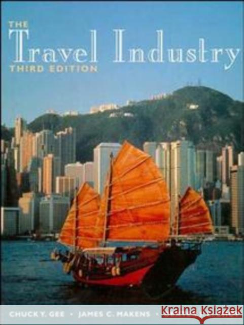 The Travel Industry Chuck Y. Gee James C. Makens Dexter J. L. Choy 9780471287742 John Wiley & Sons - książka