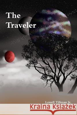 The Traveler Lowell Tillman Jr. 9781329128156 Lulu.com - książka