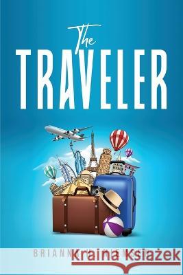 The Traveler Brianna H Niemsen 9781805097419 Brianna H. Niemsen - książka