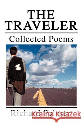 The Traveler: Collected Poems Palmer, Richard L. 9780595256280 Writers Club Press - książka