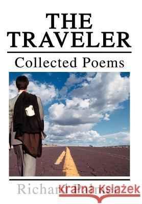 The Traveler: Collected Poems Palmer, Richard L. 9780595652235 Writers Club Press - książka
