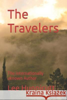 The Travelers Lee Hunnicutt 9781520963723 Independently Published - książka