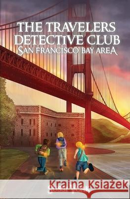 The Travelers Detective Club San Francisco Bay Area Sussi Voak Dede Nugraha 9781734009347 Sussi Voak - książka
