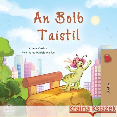 The Traveling Caterpillar (Irish Children's Book) Rayne Coshav Kidkiddos Books  9781525976087 Kidkiddos Books Ltd. - książka