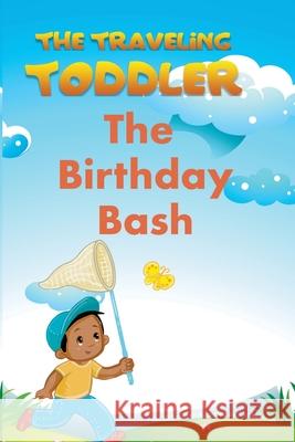 The Traveling Toddler R. N. Boumah Jd Boumah 9781723395284 Createspace Independent Publishing Platform - książka