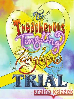 The Treacherous Tingling Tanglelow Trial Greg McGoon 9781949790221 Pelekinesis - książka