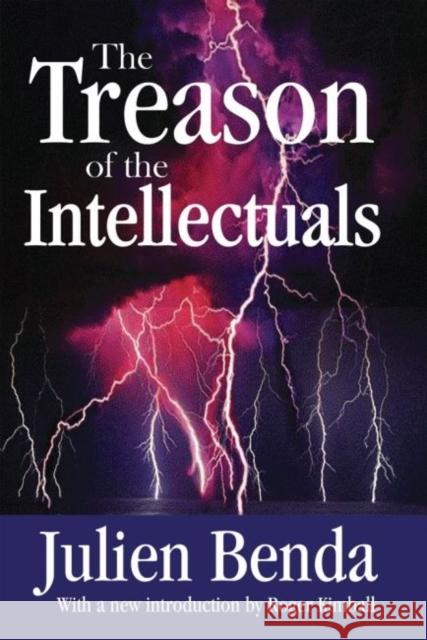 The Treason of the Intellectuals Julien Benda Richard Aldington Roger Kimball 9781412806237 Transaction Publishers - książka