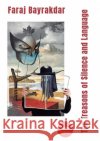 The Treasons of Silence and Language Faraj Bayrakdar 9780359704026 Lulu.com