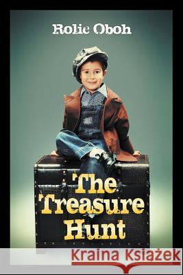 The Treasure Hunt Rolic Oboh 9781631356865 Strategic Book Publishing & Rights Agency, LL - książka