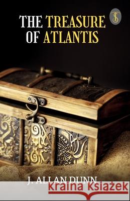 The Treasure Of Atlantis J Allan Dunn 9789358052077 True Sign Publishing House Private Limited - książka