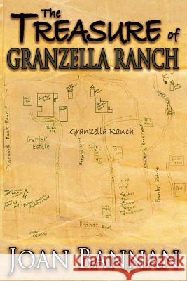 The Treasure of Granzella Ranch Joan Bannan 9780962762444 Joan Bannan - książka