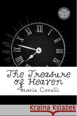 The Treasure of Heaven Marie Corelli 9781722174415 Createspace Independent Publishing Platform - książka