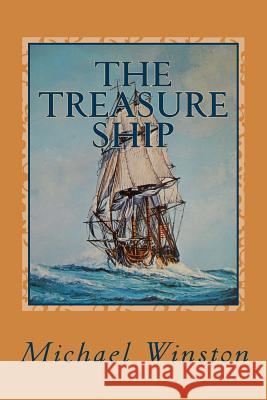 The Treasure Ship: Kinkaid and the Alliance Michael Winston 9781481843232 Createspace - książka