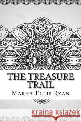 The Treasure Trail Marah Elli 9781729521878 Createspace Independent Publishing Platform - książka