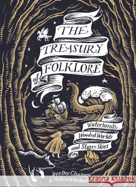 The Treasury of Folklore: Waterlands, Wooded Worlds and Starry Skies Willow Winsham 9781849949217 Batsford - książka