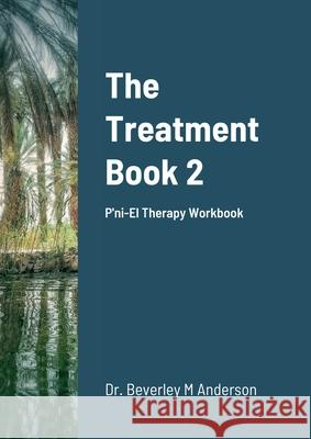The Treatment Dr Beverley Anderson 9780244711344 Lulu.com - książka