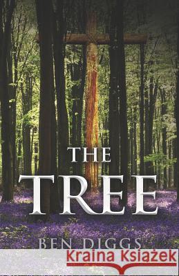 The Tree Ben Diggs 9781799055327 Independently Published - książka