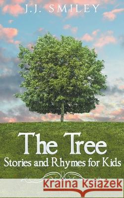 The Tree J J Smiley   9798215869963 J.J. Smiley - książka