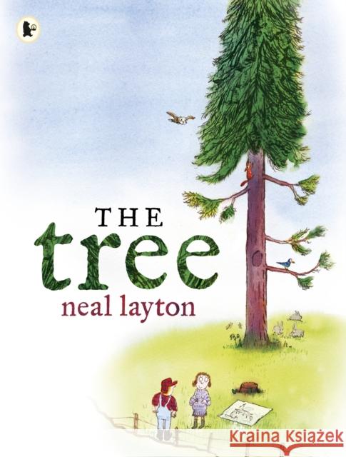 The Tree: An Environmental Fable Layton, Neal 9781406373202  - książka