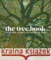 The Tree Book: The Stories, Science, and History of Trees DK 9780241487556 Dorling Kindersley Ltd