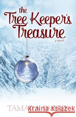 The Tree Keeper's Treasure Tamara Passey 9781736138403 Winter Street Press - książka