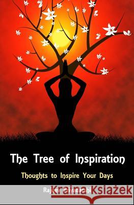 The Tree of Inspiration: Thoughts to Inspire Your Days Rajeev Priyadarshi 9780692463857 Pr3 Systems - książka