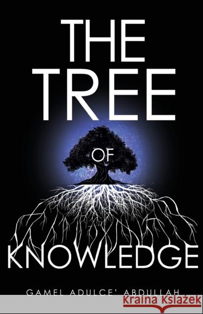 The Tree of Knowledge Gamel Abdullah 9781800163027 Pegasus Elliot Mackenzie Publishers - książka