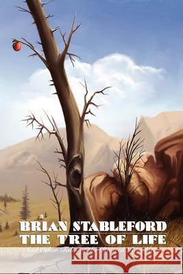 The Tree of Life Stableford, Brian 9781434401519 Borgo Press - książka