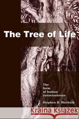 The Tree of Life Stephen B. Machnik 9781725285545 Resource Publications (CA) - książka