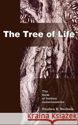 The Tree of Life Stephen B. Machnik 9781725285552 Resource Publications (CA) - książka