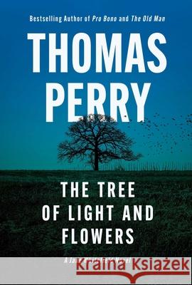 The Tree of Light and Flowers Thomas Perry 9781613167298 Mysterious Press - książka