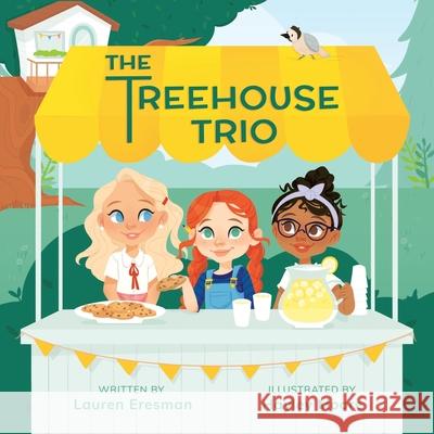 The Treehouse Trio Hayley Moore Lauren Eresman 9781999199623 Sweet B Press - książka