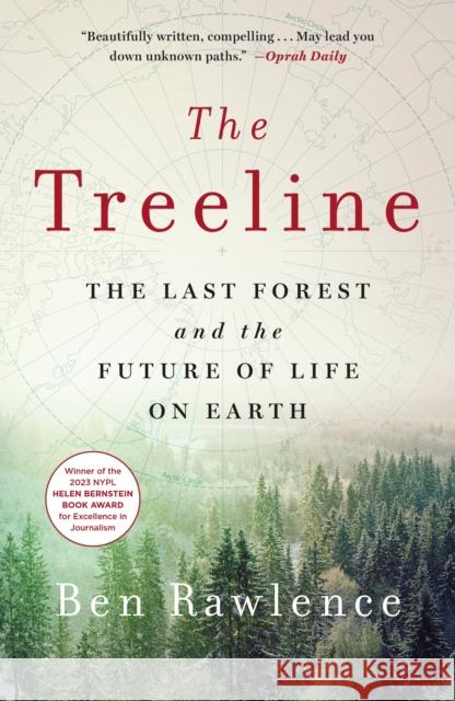 The Treeline: The Last Forest and the Future of Life on Earth Ben Rawlence 9781250905963 St. Martin's Griffin - książka