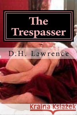 The Trespasser D. H. Lawrence Hollybook 9781522866251 Createspace Independent Publishing Platform - książka