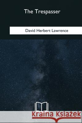The Trespasser David Herbert Lawrence 9781985384415 Createspace Independent Publishing Platform - książka