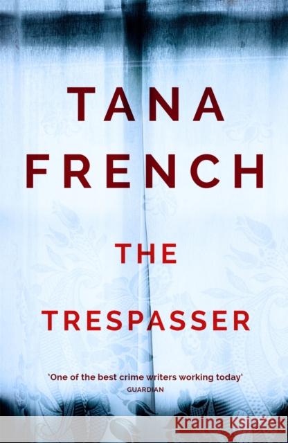 The Trespasser: Dublin Murder Squad: 6. The gripping Richard & Judy Book Club 2017 thriller French, Tana 9781444755664 Hodder & Stoughton - książka