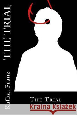 The Trial Kafka Franz David Wyllie Sir Angels 9781544052441 Createspace Independent Publishing Platform - książka