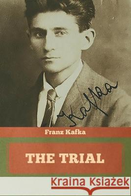 The Trial Franz Kafka 9781644395097 Indoeuropeanpublishing.com - książka