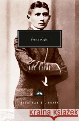 The Trial: Introduction by George Steiner Kafka, Franz 9780679409946 Everyman's Library - książka